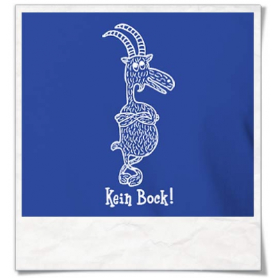 Kein Bock T-Shirt